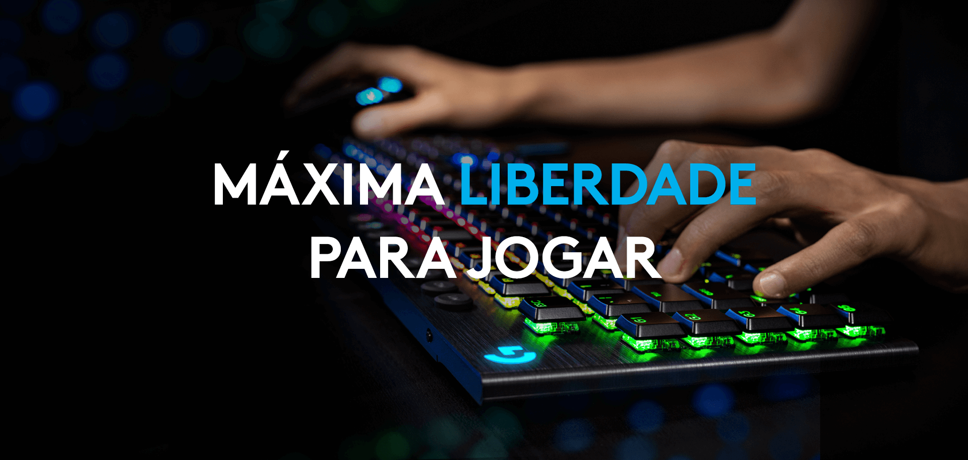 Máxima liberdade para jogar